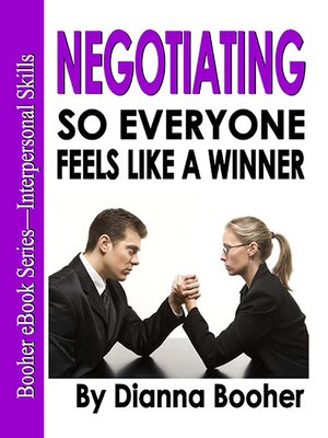 cover image of Negotiating So Everyone Feels Like a Winner
